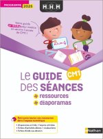 MHM - CM1 - Guide des séances + Ressources - Programme 2025