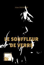 LE SOUFFLEUR DE VERRE