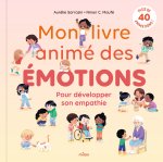 Mon livre animé des émotions - Pour développer son empathie