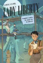 Lady Liberty, Complot contre la statue de la Liberté