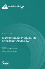 Marine Natural Products as Anticancer Agents 3.0