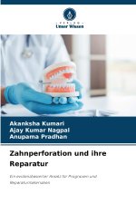 Zahnperforation und ihre Reparatur