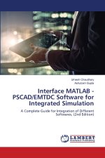Interface MATLAB - PSCAD/EMTDC Software for Integrated Simulation