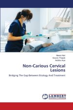 Non-Carious Cervical Lesions