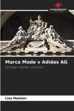 Marca Mode v Adidas AG