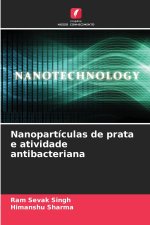 Nanopartículas de prata e atividade antibacteriana