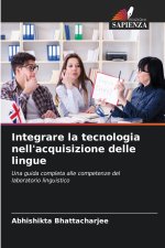 Integrare la tecnologia nell'acquisizione delle lingue