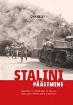 Stalini päästmine. Roosevelt, churchill ja stalin: liitlaste võidu hind euroopas