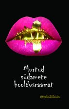 Murtud südamete hooldusraamat