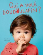 Qui a volé Doudoulapin ?
