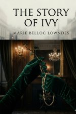 The Story of Ivy