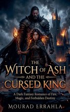The Witch of Ash and the Cursed King