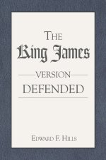 The King James Version Defended