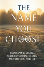 The Name You Choose