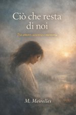 Ció che resta di noi