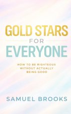 GOLD STARS FOR EVERYONE