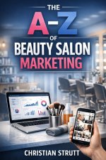 The A-Z of Beauty Salon Marketing