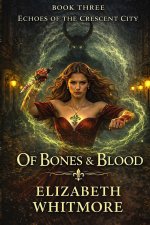 Of Bones and Blood