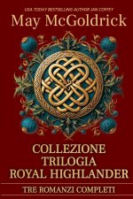 Collezione Trilogia Royal Highlander