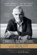 Christ, Scripture, and Reality