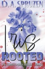 Iris Rooted