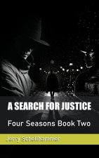 A Search for Justice
