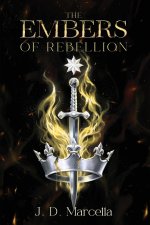 The Embers of Rebellion