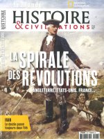 Histoire et civilisations n°126 : La spirale des révolutions - Avril 2026