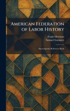 American Federation of Labor History