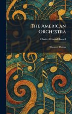 The American Orchestra