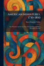 American Miniatures, 1730-1850