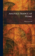 Anatole France at Home