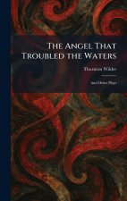 The Angel That Troubled the Waters