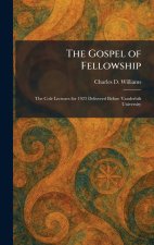 The Gospel of Fellowship