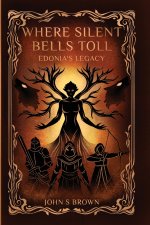 Where Silent Bells Toll