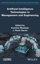 Artificial Intelligence Technologies in Management and Engineering