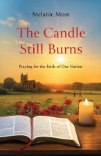 The Candle Still Burns