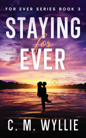 Staying For Ever