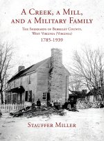 A Creek, a Mill, and a Military Family