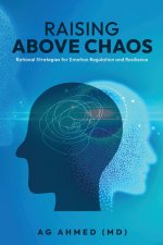 Raising Above Chaos