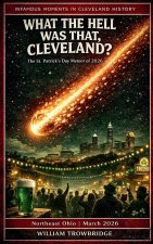 What the Hell Was That, Cleveland?