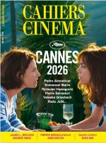 Cahiers du Cinéma n°831 - Mai 2026