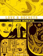 LOVE AND ROCKETS - T.15 : COMICS DEMENTIA