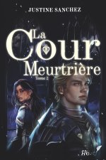 La Cour Meurtrière #2