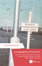 La topographie de l’exclusion