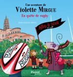 T13 Aventure de Violette Mirgue - Esprit rugby