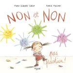 Non et non pas question !