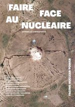 (Faire) face au nucléaire