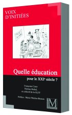 QUELLE ÉDUCATION POUR LE XXIe SIÈCLE ?