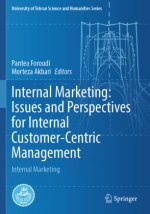 Internal Marketing: Issues and Perspectives for Internal Customer-Centric Management
